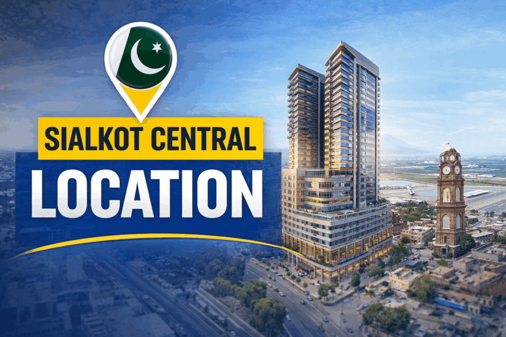 Sialkot Central Location